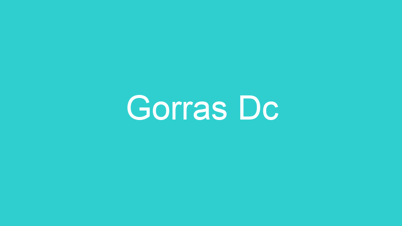 Gorras Dc