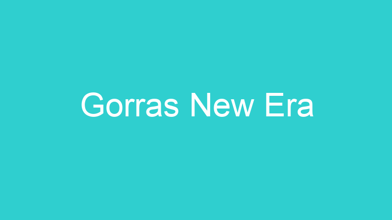 Gorras New Era