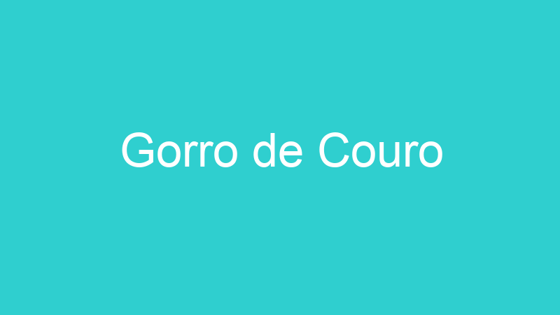 Gorro de Couro