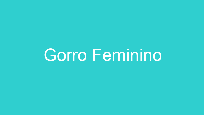 Gorro Feminino