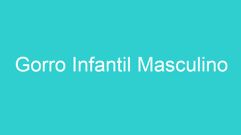 Gorro Infantil Masculino