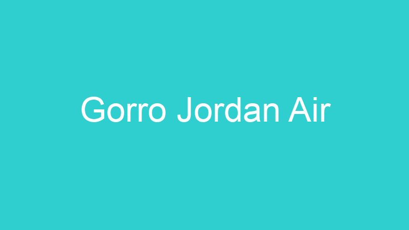 Gorro Jordan Air