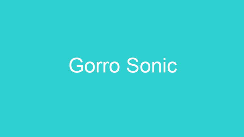 Gorro Sonic