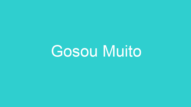 Gosou Muito