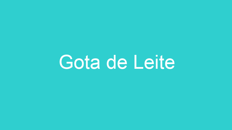 Gota de Leite