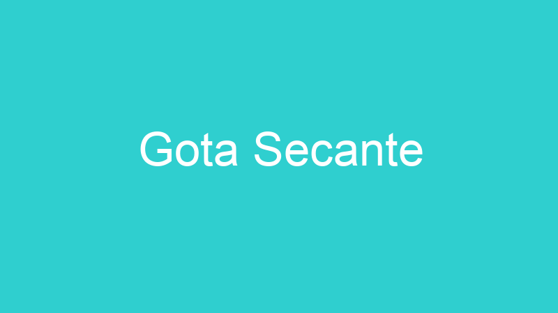 Gota Secante