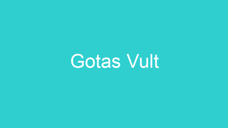Gotas Vult