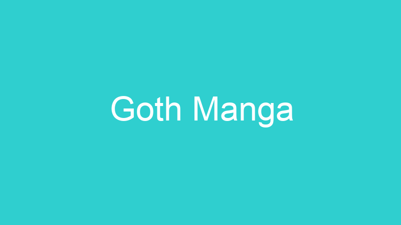 Goth Manga