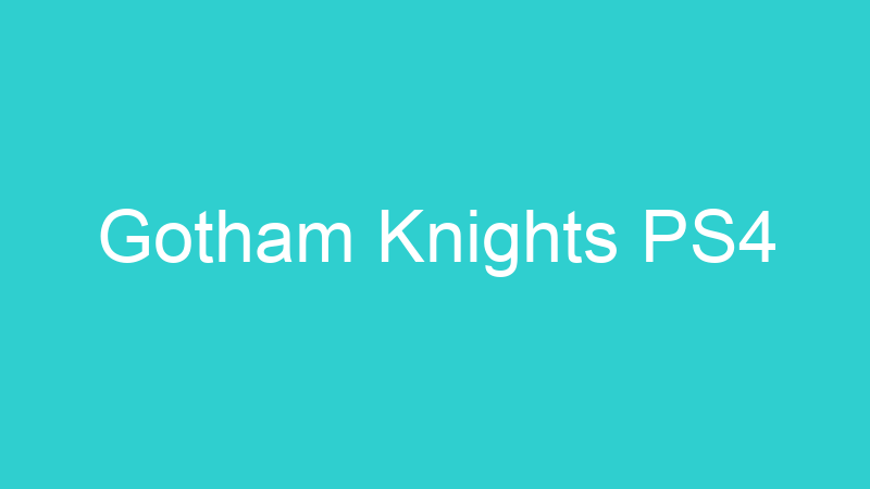 Gotham Knights PS4