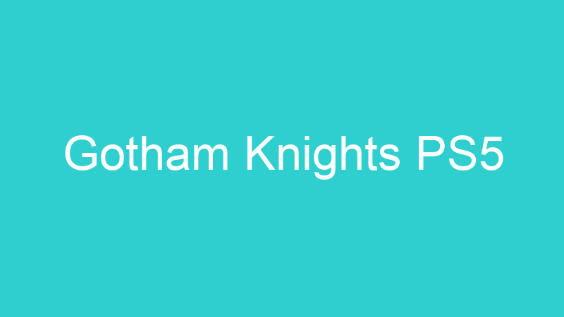 Gotham Knights PS5