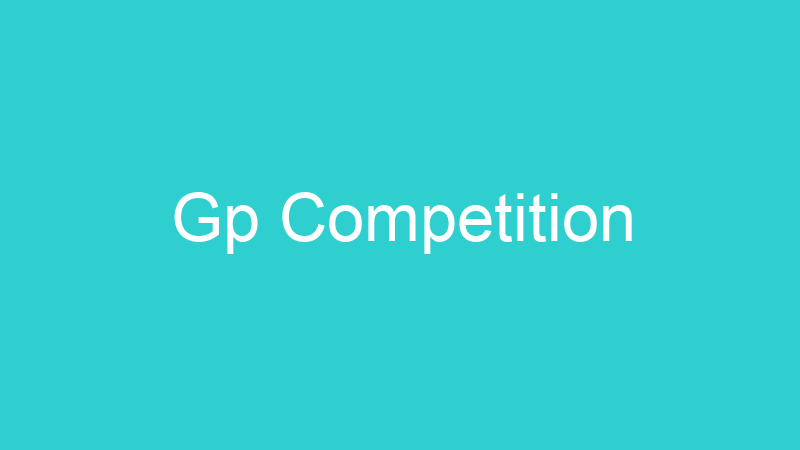 Gp Competition