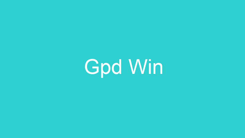 Gpd Win