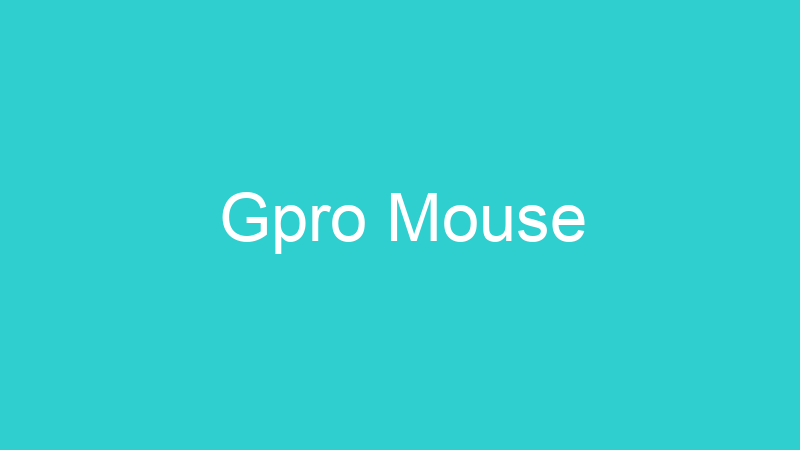 Gpro Mouse