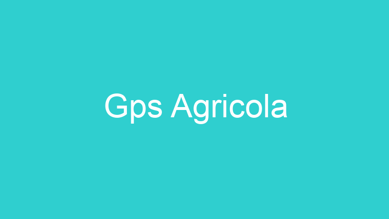 Gps Agricola