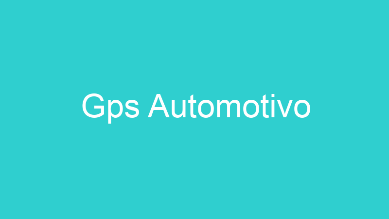 Gps Automotivo