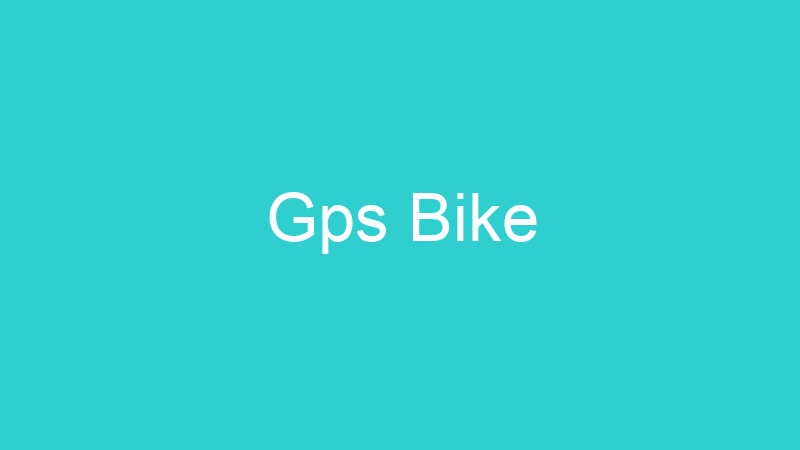 Gps Bike