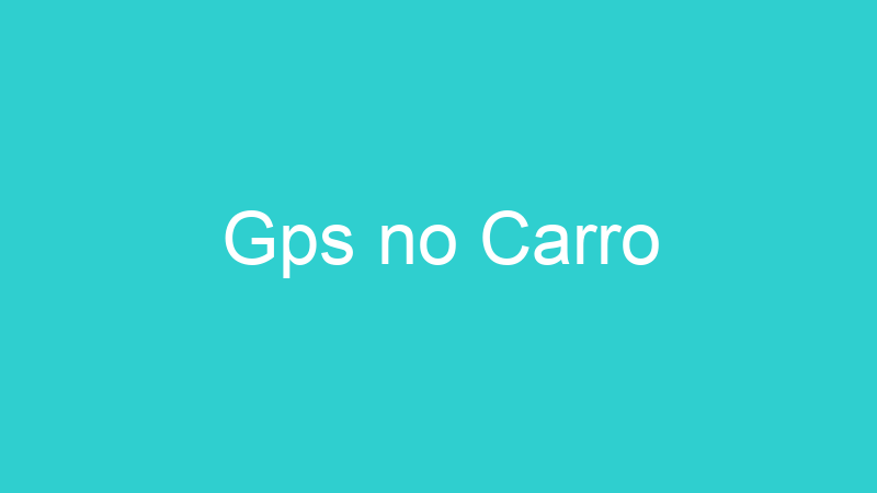 Gps no Carro