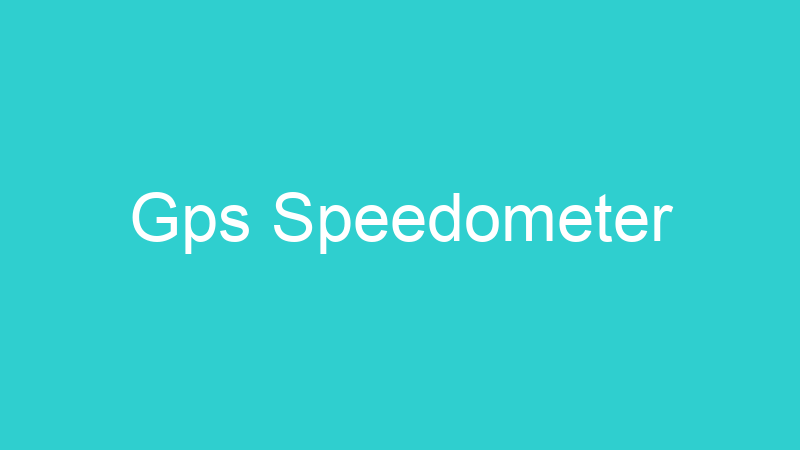 Gps Speedometer