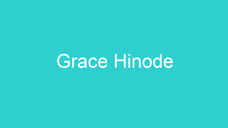Grace Hinode
