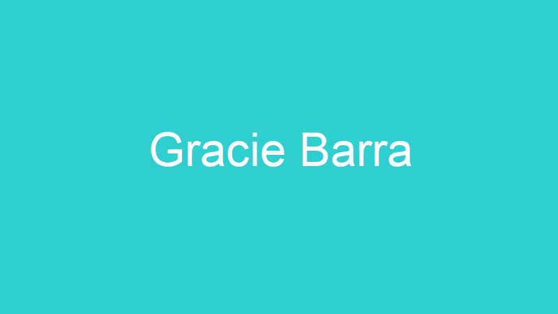 Gracie Barra