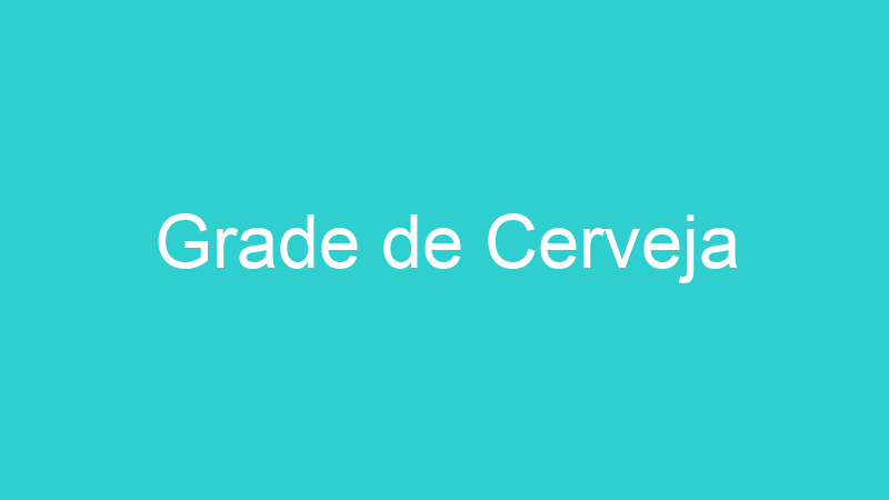 Grade de Cerveja