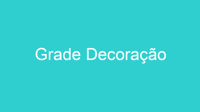 Grade Decoração