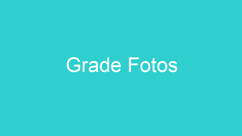 Grade Fotos
