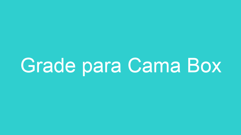 Grade para Cama Box