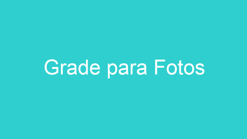 Grade para Fotos