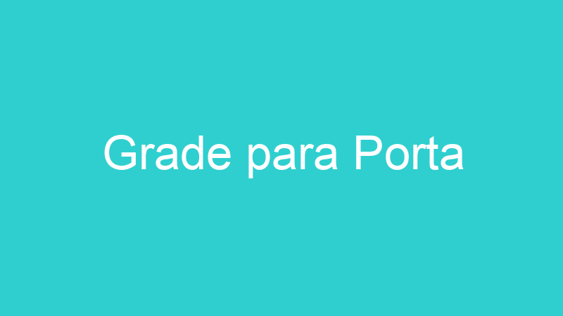 Grade para Porta