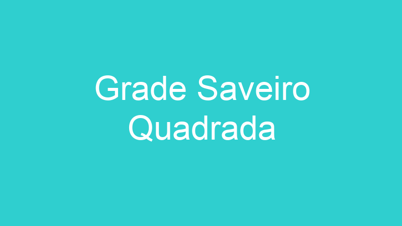 Grade Saveiro Quadrada