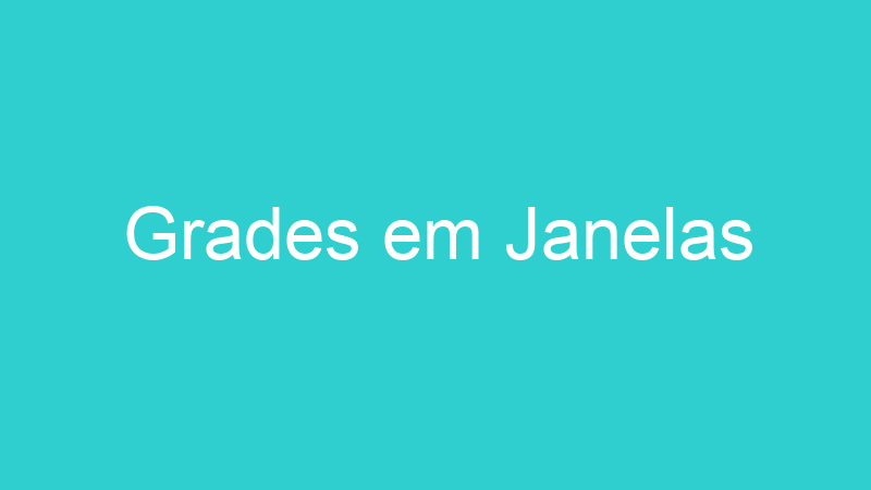 Grades em Janelas