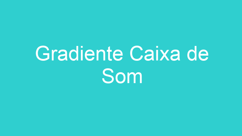 Gradiente Caixa de Som