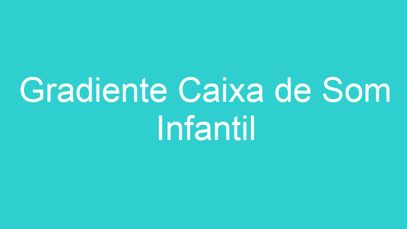 Gradiente Caixa de Som Infantil