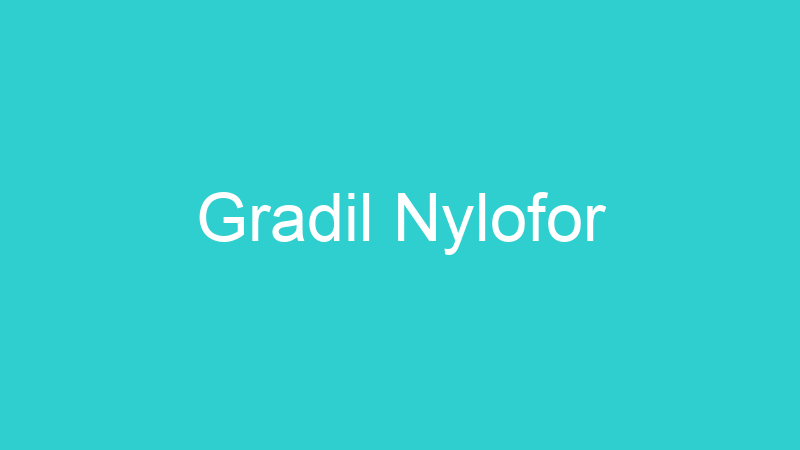 Gradil Nylofor