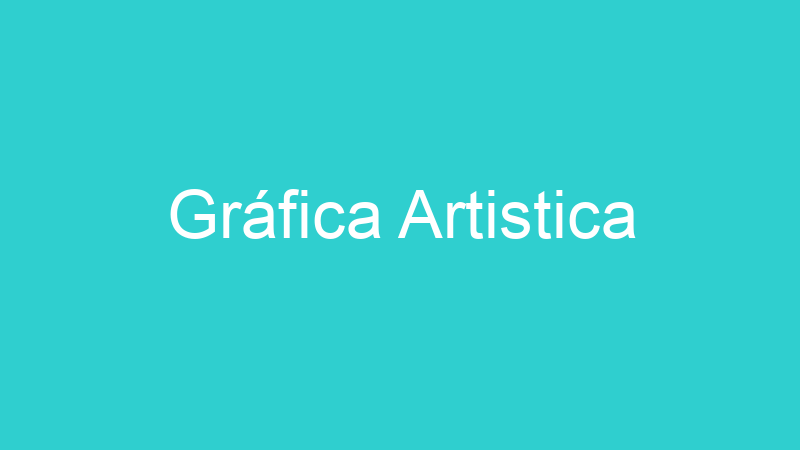 Gráfica Artistica