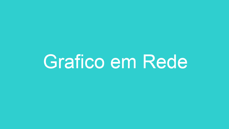 Grafico em Rede