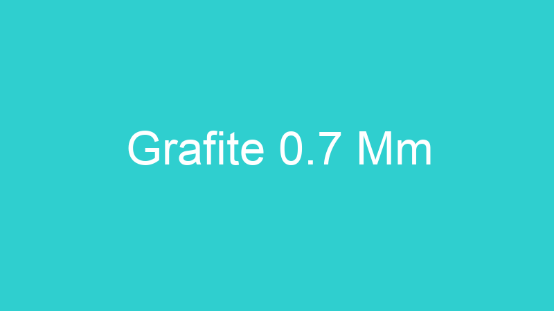 Grafite 0.7 Mm