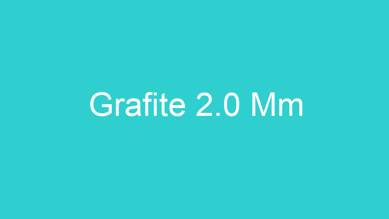 Grafite 2.0 Mm