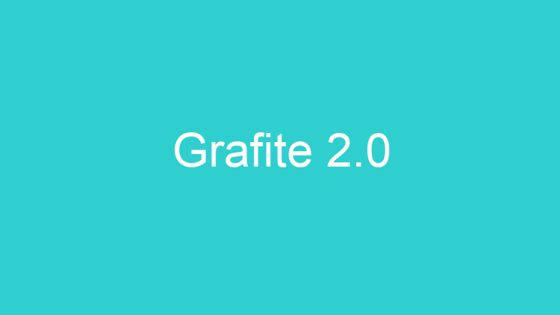 Grafite 2.0