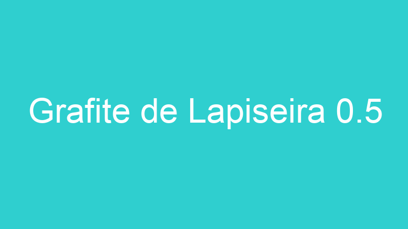 Grafite de Lapiseira 0.5