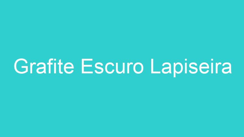 Grafite Escuro Lapiseira