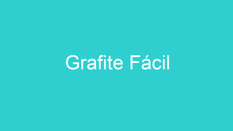 Grafite Fácil
