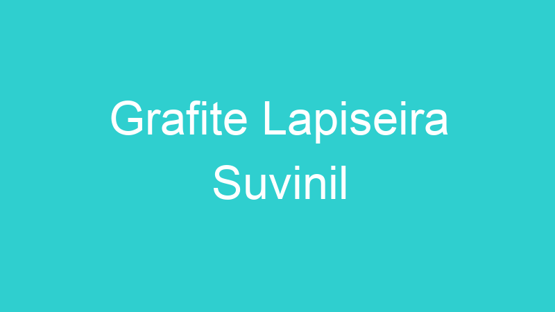 Grafite Lapiseira Suvinil