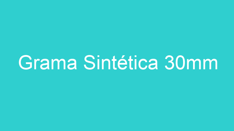 Grama Sintética 30mm