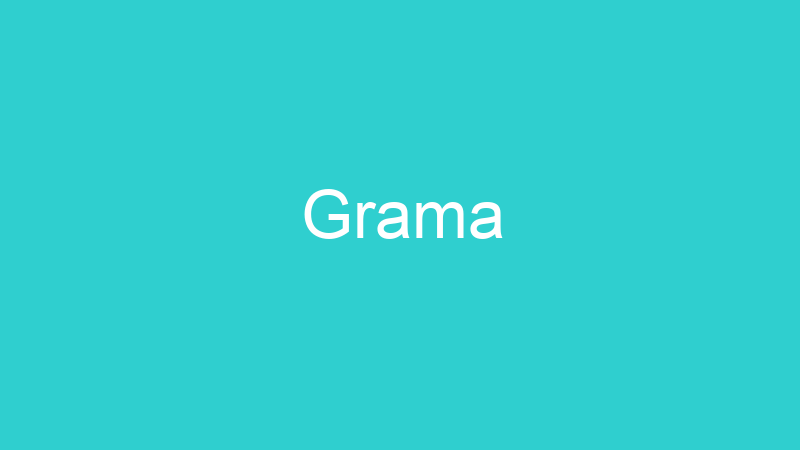 Grama