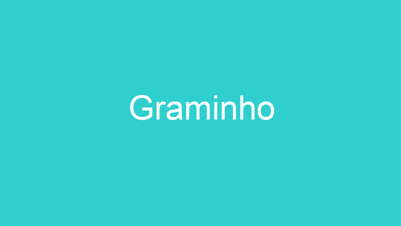 Graminho