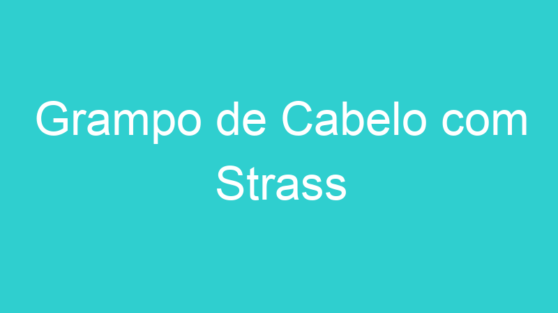 Grampo de Cabelo com Strass