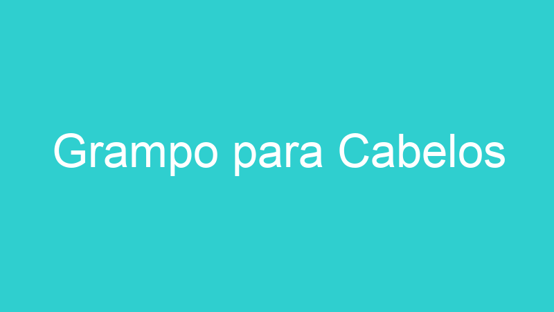 Grampo para Cabelos