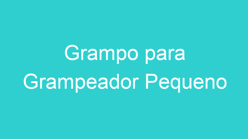Grampo para Grampeador Pequeno